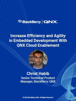 Increase Efficiency and Agility in Embedded Development with QNX Cloud Enablement